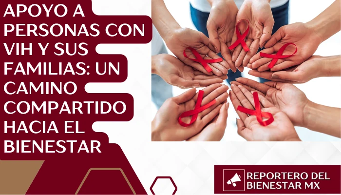 Apoyo a personas con VIH y sus familias: Un camino compartido hacia el bienestar