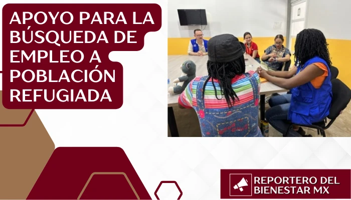 Apoyo para la búsqueda de empleo a población refugiada
