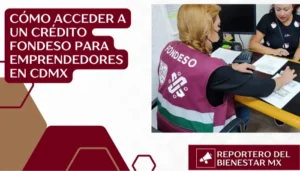 Cómo acceder a un crédito FONDESO para emprendedores en CDMX