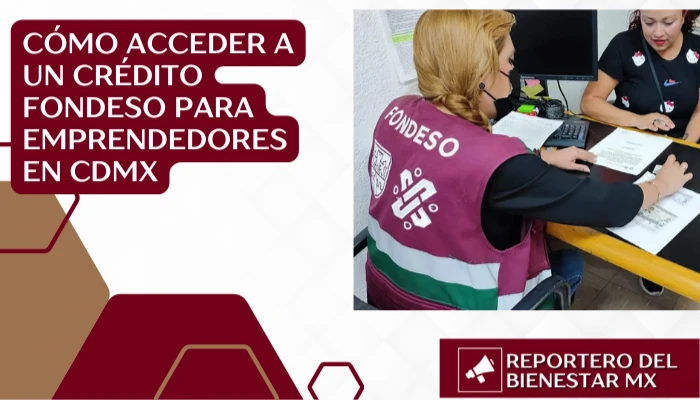 Cómo acceder a un crédito FONDESO para emprendedores en CDMX
