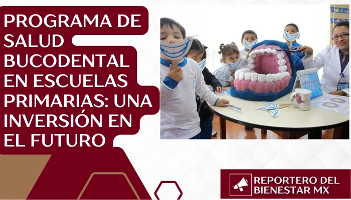 Programa de Salud Bucodental en Escuelas Primarias: Una Inversión en el Futuro